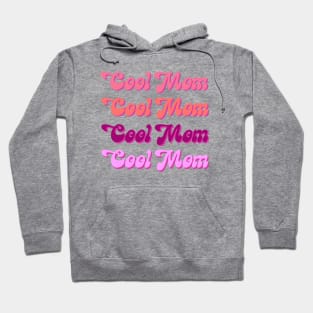 Cool Mom Hoodie